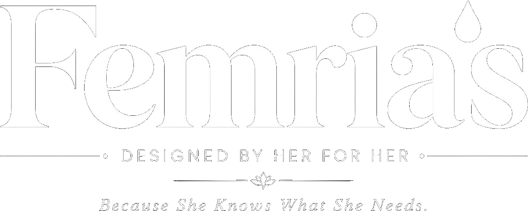 Femria's — designed by her, for her